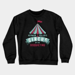 Herman Fullers Circus of the Disquieting SCP Foundation Crewneck Sweatshirt